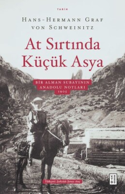 At Sırtında Küçük Asya - Ketebe Yayınları