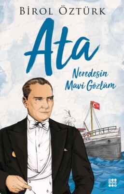 Ata – Neredesin Mavi Gözlüm - Dokuz Yayınları