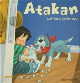 Atakan Çok Fazla Şeker Yiyor (Ciltli) - Kaknüs Yayınları