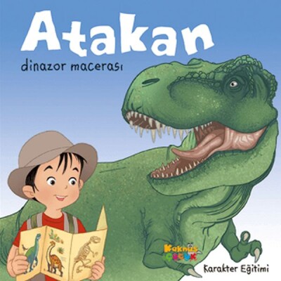 Atakan Dinazor Macerası - Kaknüs Yayınları