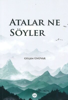 Atalar Ne Söyler - Diyanet İşleri Başkanlığı