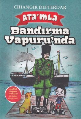 Ata'mla Bandırma Vapur'unda - 1