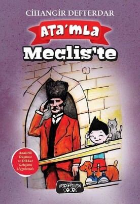 Ata'mla Meclis'te - Yediveren Yayınları