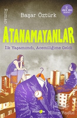 Atanamayanlar - Okuyan Us Yayınları