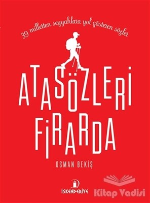 Atasözleri Firarda - İskenderiye Yayınları