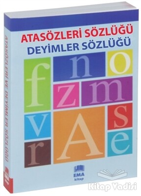 Atasözleri Sözlüğü ve Deyimler Sözlüğü - Ema Kitap