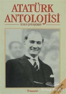 Atatürk Antolojisi - İnkılap Kitabevi