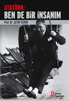 Atatürk: Ben de Bir İnsanım - 1