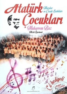 Atatürk Çocukları Marşlar ve Çocuk Şarkıları - 1