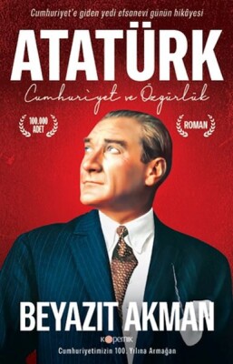 Atatürk Cumhuriyet ve Özgürlük - Kopernik Kitap