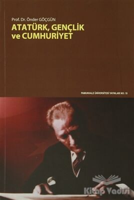 Atatürk Gençlik ve Cumhuriyet - 1