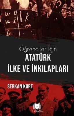 Atatürk İlke Ve İnkılapları - Parana Yayınları