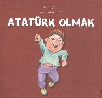 Atatürk Olmak - 1