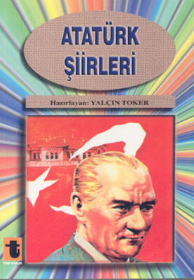 Atatürk Şiirleri - Toker Yayınları