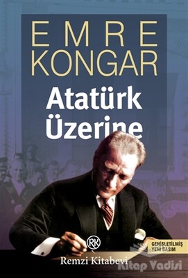 Atatürk Üzerine - Remzi Kitabevi