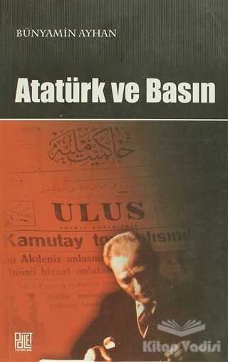 Palet Yayınları - Atatürk ve Basın