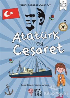 Atatürk ve Cesaret - Masalperest Yayınevi
