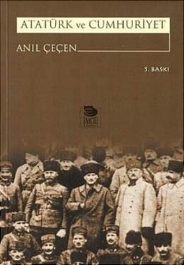 Atatürk ve Cumhuriyet - İmge Kitabevi Yayınları