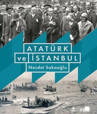 Atatürk ve İstanbul - 1