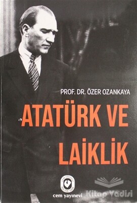Atatürk ve Laiklik - Cem Yayınevi