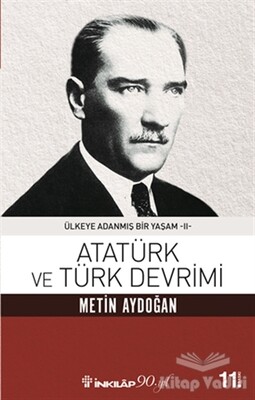 Atatürk ve Türk Devrimi - İnkılap Kitabevi