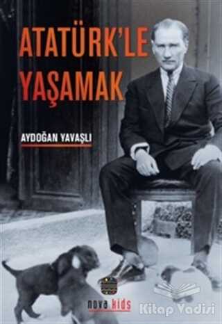 Nova Kitap - Atatürk'le Yaşamak