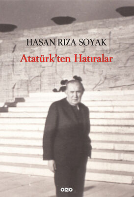 Atatürk’ten Hatıralar - 1