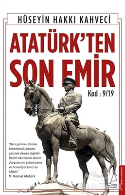 Atatürk'ten Son Emir - Destek Yayınları