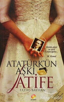 Atatürk’ün Aşkı Latife - 1