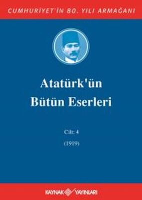 Atatürk'ün Bütün Eserleri Cilt 4 (1919) - 1