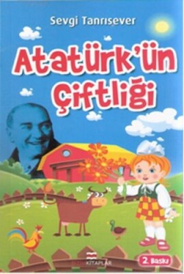 Atatürk'ün Çiftliği - Bizim Kitaplar Yayınevi