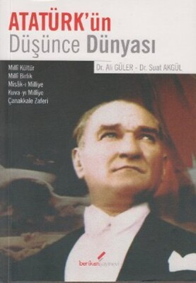 Atatürk'ün Düşünce Dünyası - Berikan Yayınları