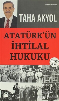 Atatürk’ün İhtilal Hukuku - Doğan Kitap
