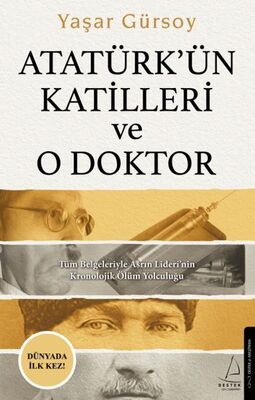 Atatürk’ün Katilleri ve O Doktor - 1
