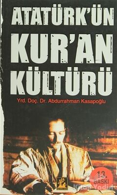 Atatürk’ün Kuran Kültürü - 1