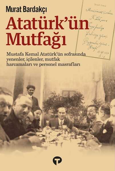 Turkuvaz Kitap - Atatürk'ün Mutfağı