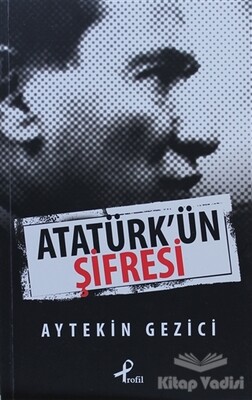 Atatürk’ün Şifresi - 1