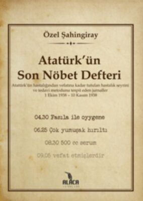 Atatürk'ün Son Nöbet Defteri - 1