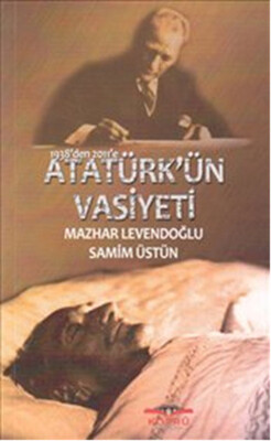Atatürk'ün Vasiyeti - Köprü Yayınları