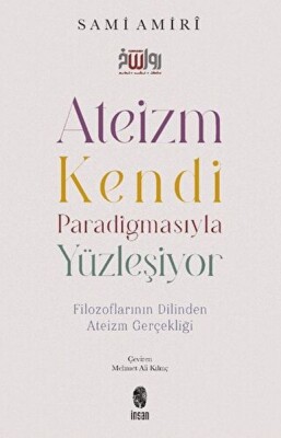 Ateizm Kendi Paradigmasıyla Yüzleşiyor - İnsan Yayınları