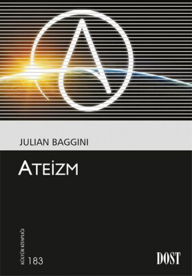 Ateizm - Kültür Kitaplığı 183 - Dost Kitabevi Yayınları