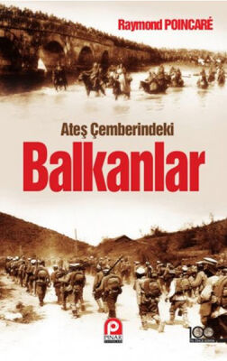 Ateş Çemberindeki Balkanlar - 1