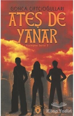 Ateş De Yanar - Dorlion Yayınları