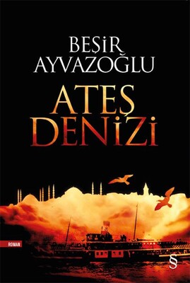 Ateş Denizi - Everest Yayınları