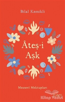 Ateş-i Aşk - Sufi Kitap