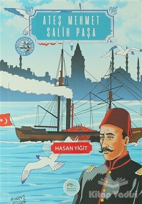 Ateş Mehmet Salih Paşa - Maviçatı Yayınları
