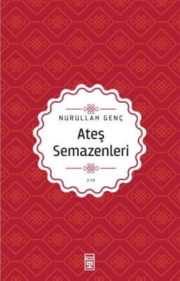 Ateş Semazenleri - Timaş Yayınları