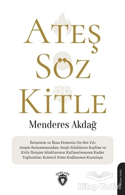 Ateş Söz Kitle - Dorlion Yayınları