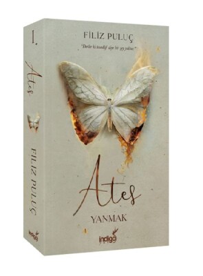 Ateş – Yanmak - İndigo Kitap