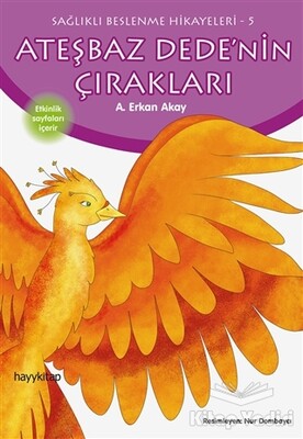 Ateşbaz Dede’nin Çırakları - Hayy Kitap